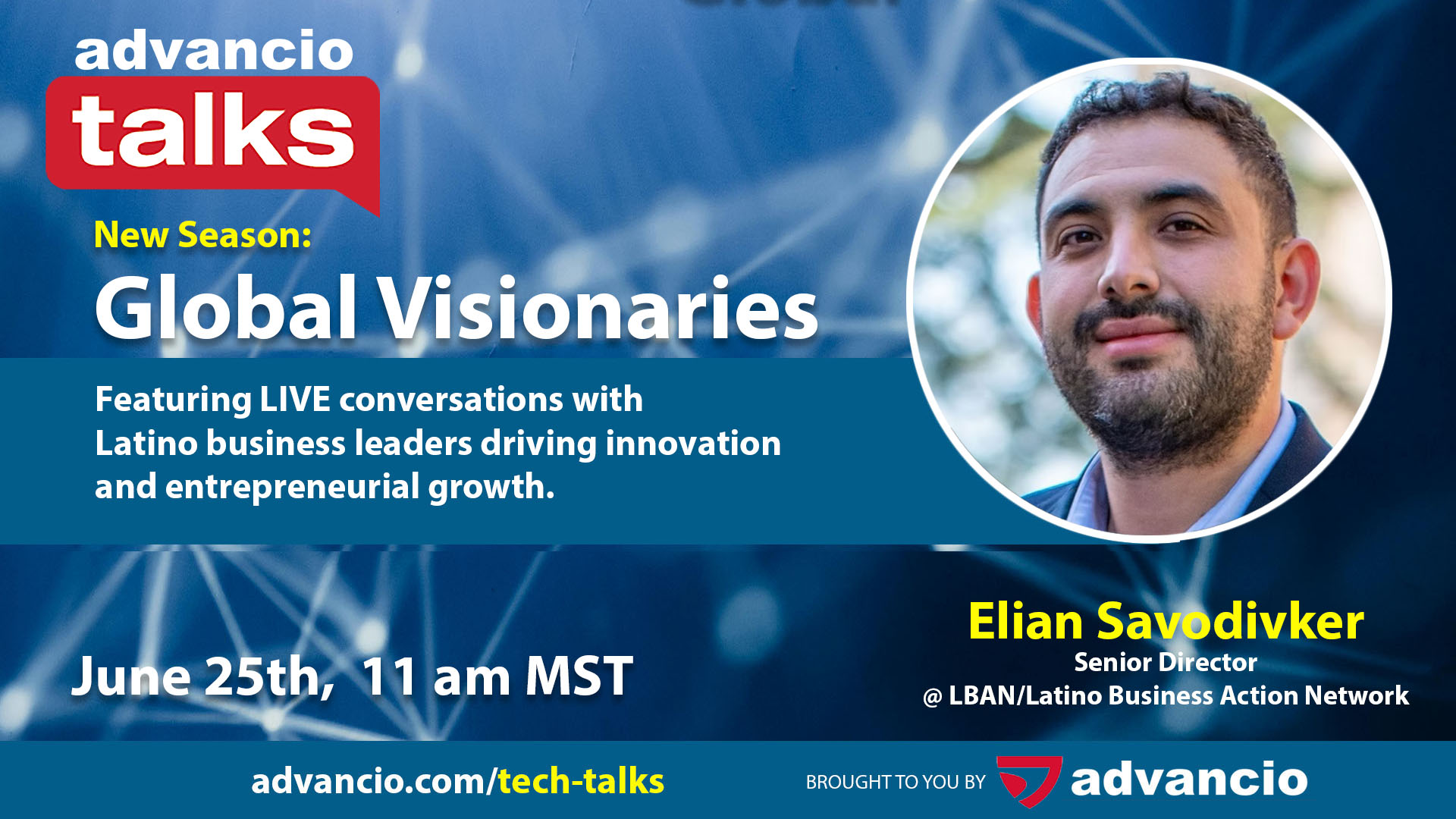 Advancio Talks Season 2 – Episode 3 with Elian Savodivker